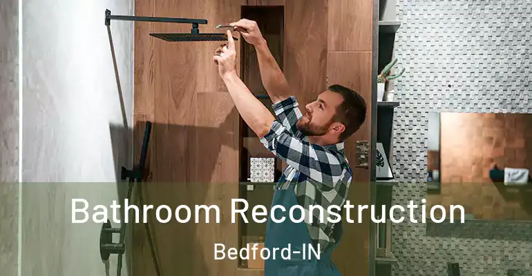 inner Bathroom imggen Bathroom Reconstruction Bedford-IN