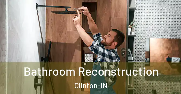 inner Bathroom imggen Bathroom Reconstruction Clinton-IN
