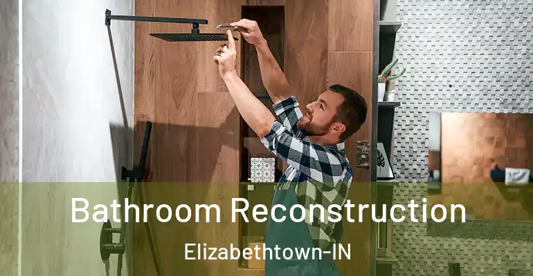 inner Bathroom imggen Bathroom Reconstruction Elizabethtown-IN