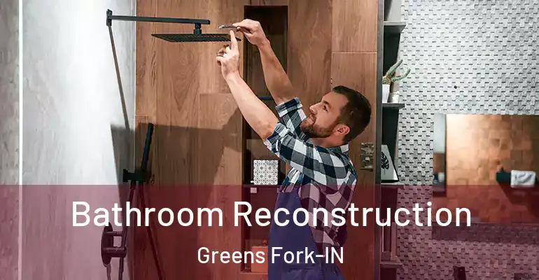 inner Bathroom imggen Bathroom Reconstruction Greens Fork-IN