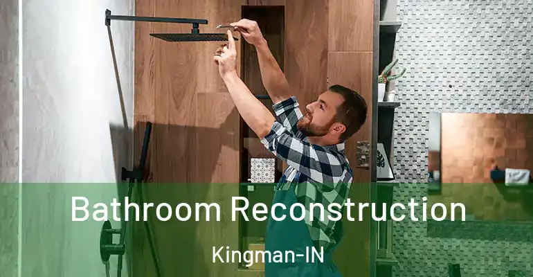 inner Bathroom imggen Bathroom Reconstruction Kingman-IN