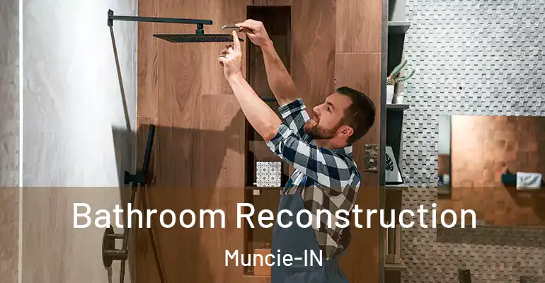 inner Bathroom imggen Bathroom Reconstruction Muncie-IN