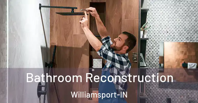 inner Bathroom imggen Bathroom Reconstruction Williamsport-IN