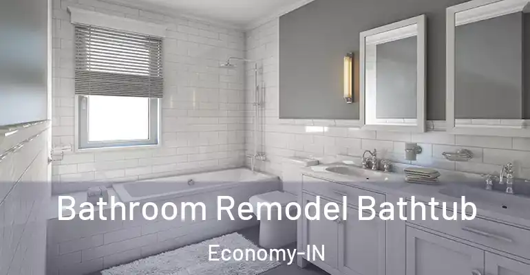 inner Bathroom imggen Bathroom Remodel Bathtub Economy-IN