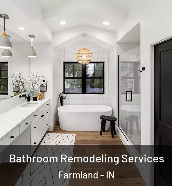  Bathroom Remodeling Services Farmland - IN