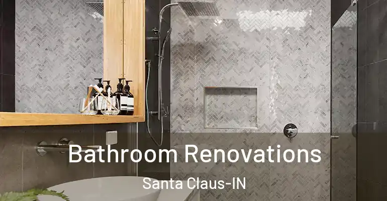 inner Bathroom imggen Bathroom Renovations Santa Claus-IN