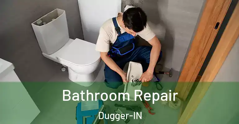 inner Bathroom imggen Bathroom Repair Dugger-IN