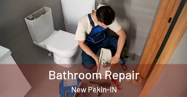inner Bathroom imggen Bathroom Repair New Pekin-IN