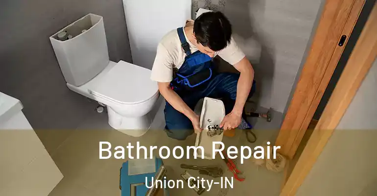 inner Bathroom imggen Bathroom Repair Union City-IN