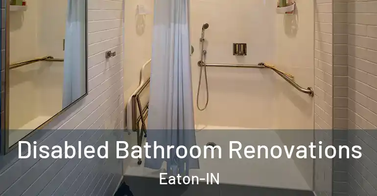 inner Bathroom imggen Disabled Bathroom Renovations Eaton-IN