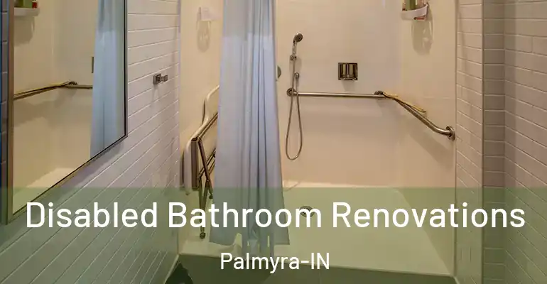 inner Bathroom imggen Disabled Bathroom Renovations Palmyra-IN