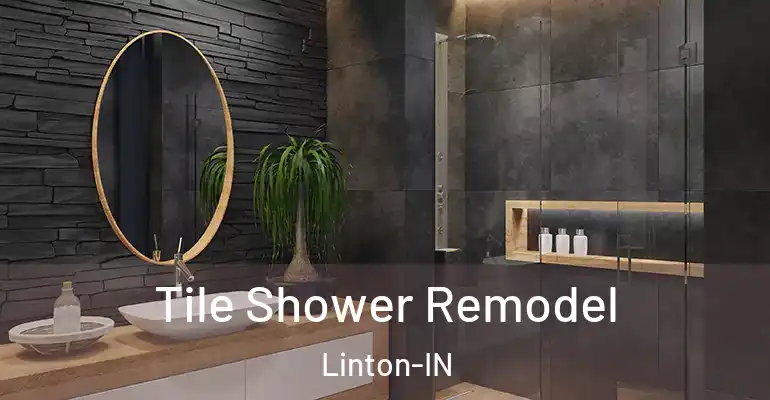inner Bathroom imggen Tile Shower Remodel Linton-IN